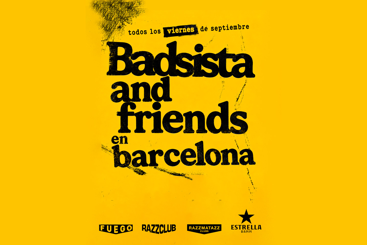 FSTVL•B & FUEGO presentan XTNDD: Badsista & Friends Badsista + Sofy Suars + Engalanan