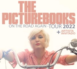 The Picturebooks - On The Road Again Tour 2022