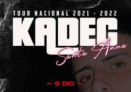 Kadec Santa Anna Tour Nacional 2021 - 2022