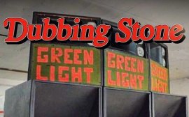 Dubbing Stone Green Light Soundsystem