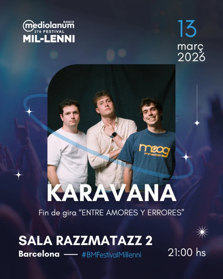 Karavana - Banco Mediolanum 27è Festival Mil·lenni