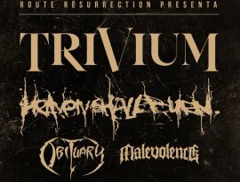Trivium + Heaven Shall Burn + Obituary + Malevolence