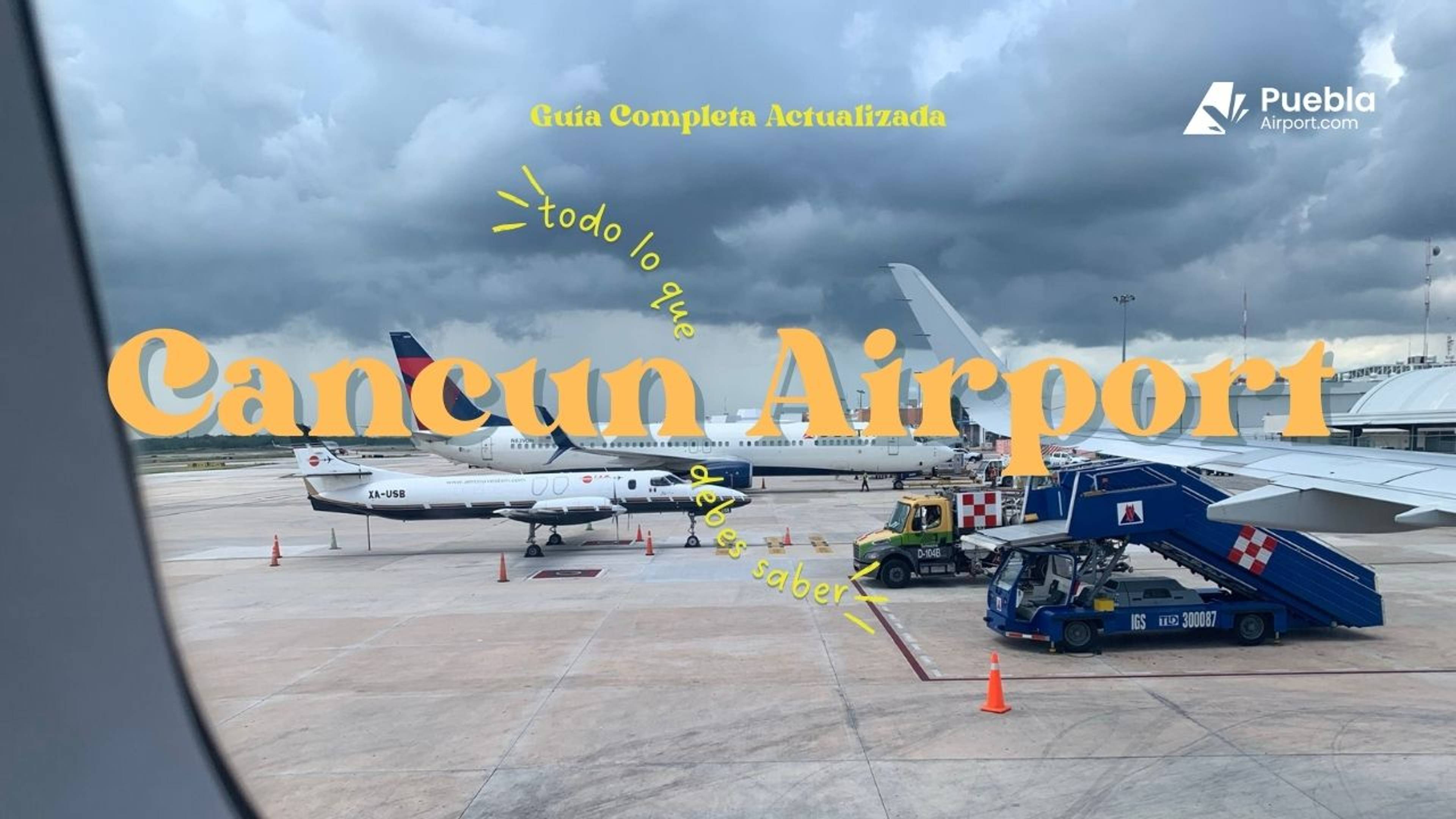Cancun International Airport (CUN) Guide