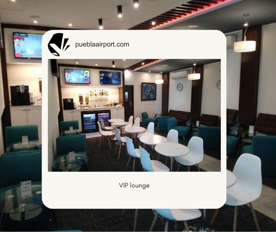 Puebla Airport VIP Lounge