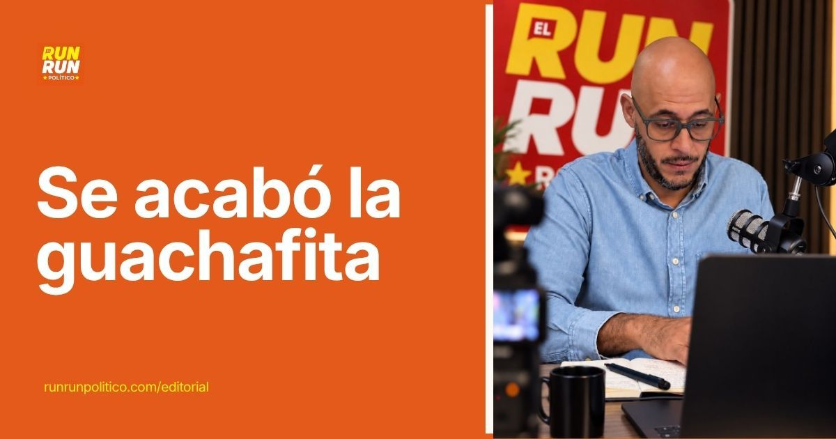 Se acabó la guachafita