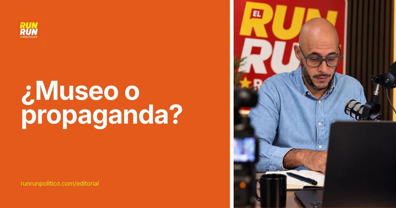 ¿Museo o propaganda?