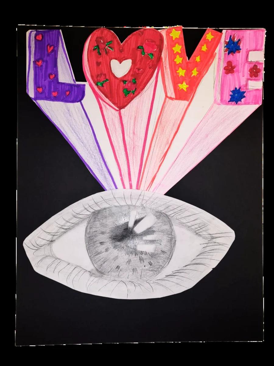 Student artwork: the word “Love” above a drawn eye