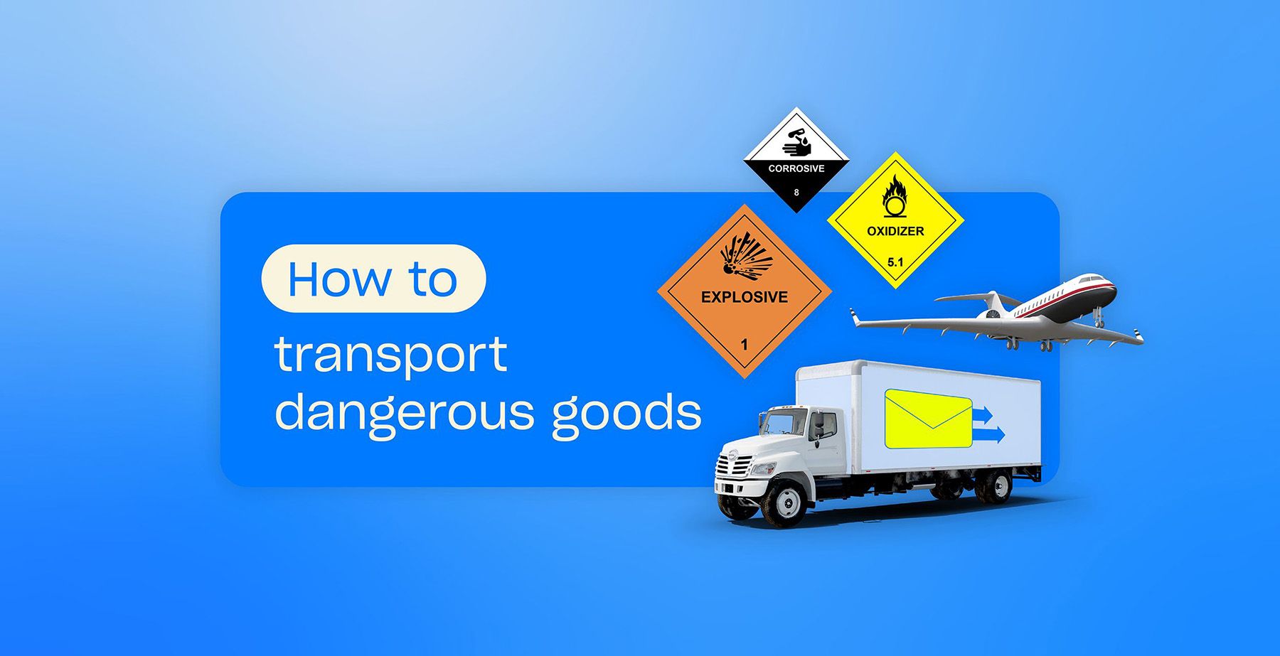 How To Transport Dangerous Goods | Starshipit