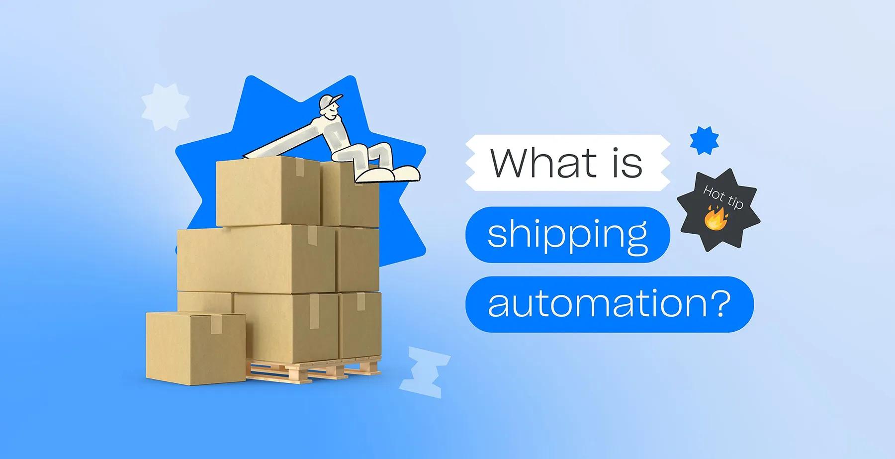 what-is-shipping-automation-starshipit