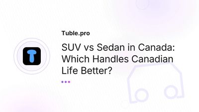 SUV vs Sedan in Canada — Which Is Better for Canadian Conditions?