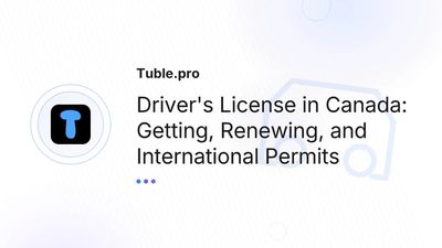 Driver's License in Canada — How to Get, Renew, and Exchange