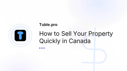 How to Sell Your Property Quickly in Canada