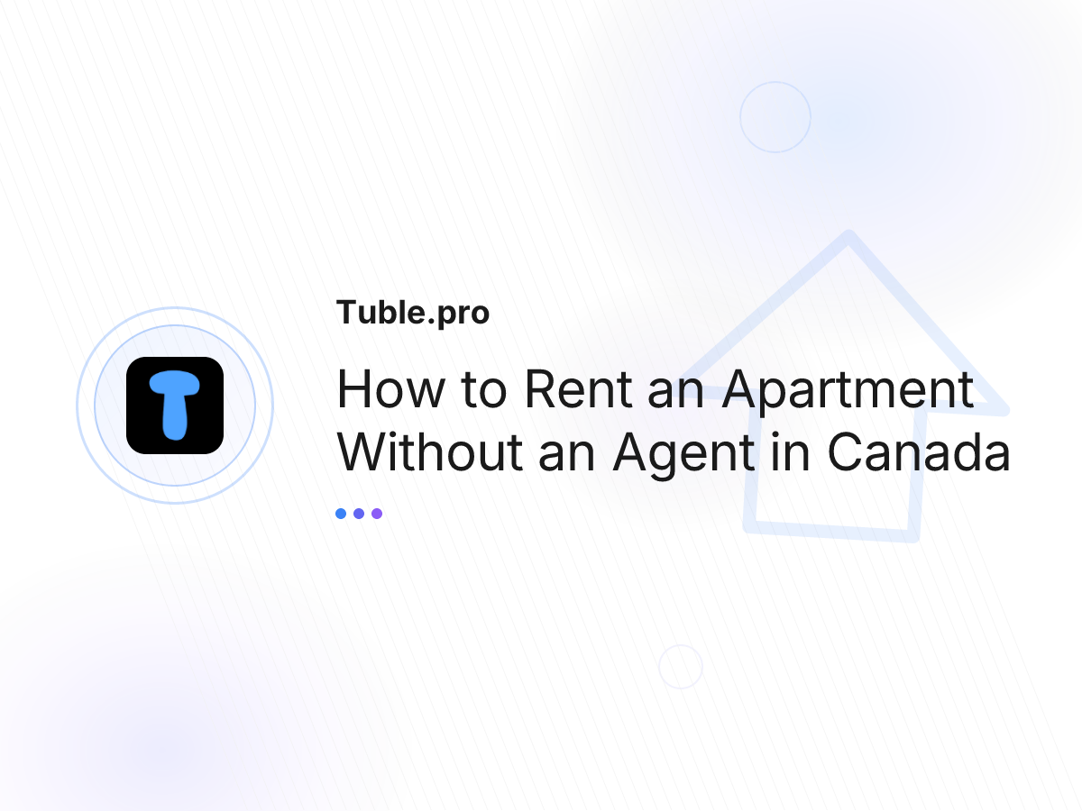 How to Rent an Apartment Without an Agent in Canada