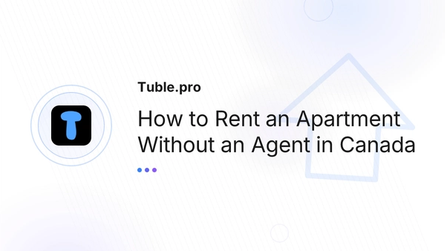How to Rent an Apartment Without an Agent in Canada
