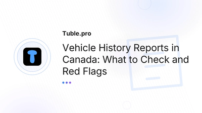Vehicle History Check Canada | CARFAX Canada Guide & Red Flags