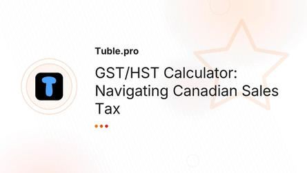 GST/HST Calculator: Navigating Canadian Sales Tax