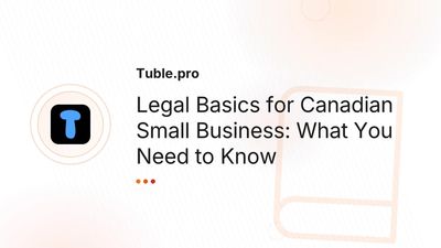 Small Business Legal Essentials in Canada: Provincial Rules, Contracts, Protection