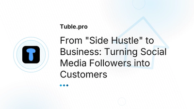 From Instagram to Business: Organize Your Sales for Free | Tuble.pro