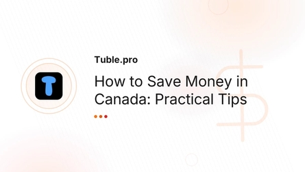 How to Save Money in Canada: Practical Tips