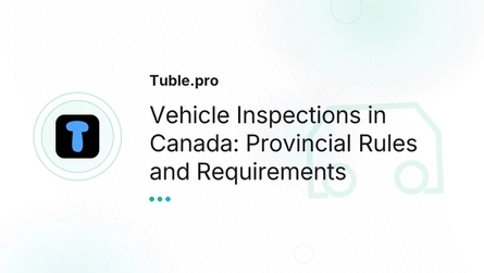 Vehicle Inspections in Canada: Provincial Rules and Requirements