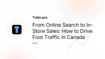 Drive Foot Traffic: How Local SEO Fills Your Store | Tuble.pro
