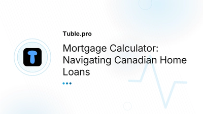 Mortgage Calculator Canada — CMHC Payment | Tuble.pro