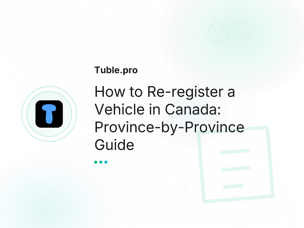 How to Re-register a Vehicle in Canada: Province-by-Province Guide