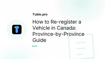How to Re-register a Vehicle in Canada: Province-by-Province Guide