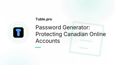 Password Generator: Protecting Canadian Online Accounts