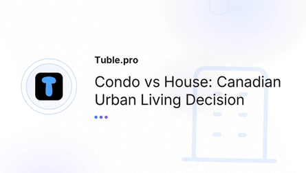 Condo vs House: Canadian Urban Living Decision