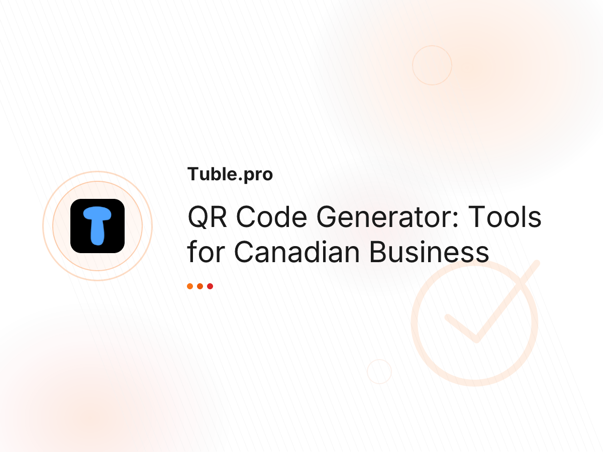QR Code Generator: Tools for Canadian Business