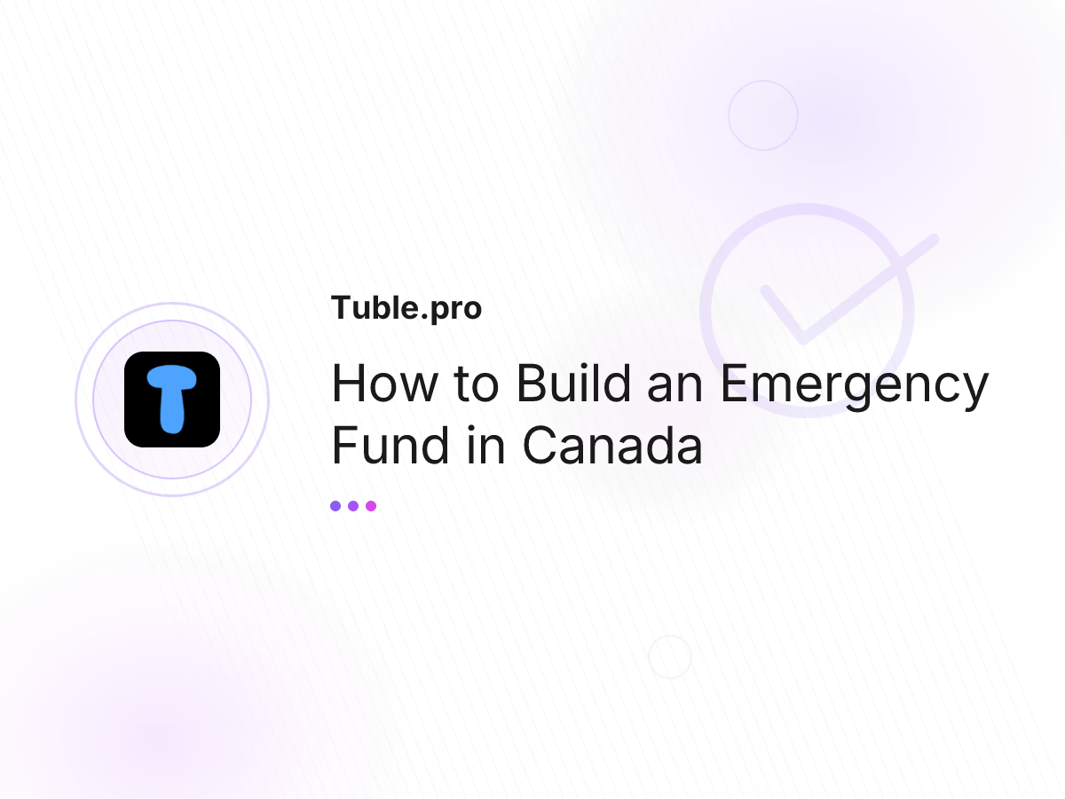 How to Build an Emergency Fund in Canada