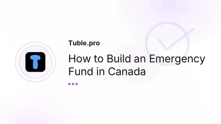How to Build an Emergency Fund in Canada
