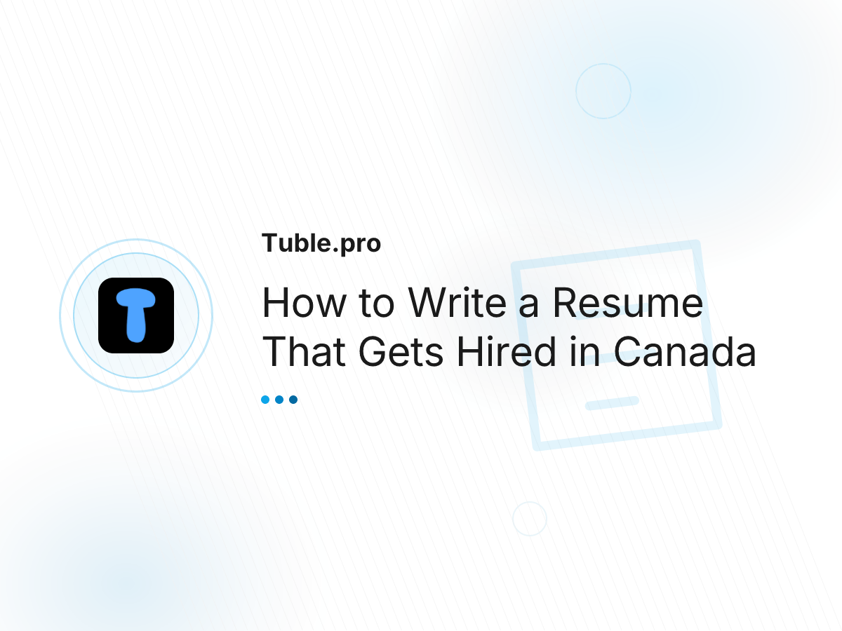 How to Write a Resume That Gets Hired in Canada