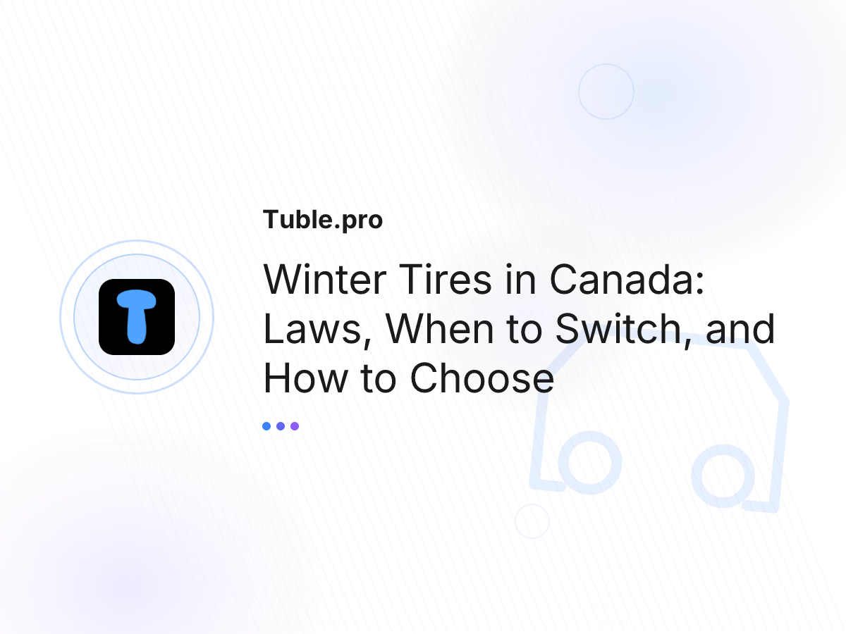 Winter Tires in Canada: Laws, When to Switch, and How to Choose