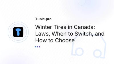 Winter Tires in Canada — Provincial Laws, Timing, and Guide