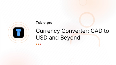 Currency Converter Canada — CAD Exchange | Tuble.pro