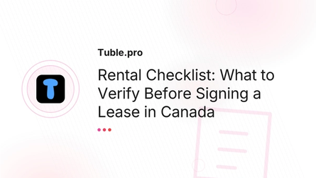 Rental Checklist: What to Verify Before Signing a Lease in Canada