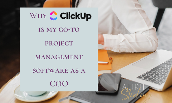 Why ClickUp is my go-to project management software as a COO