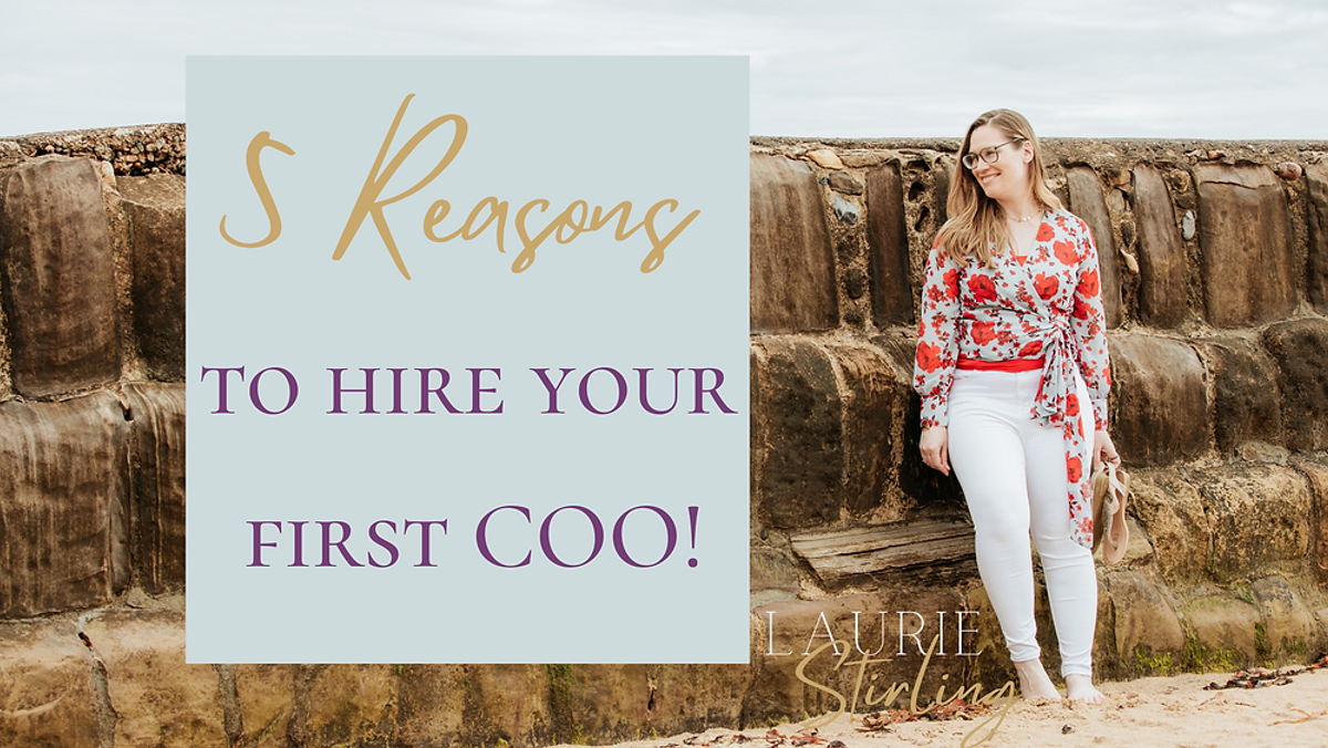 5 Reasons to hire your first COO!