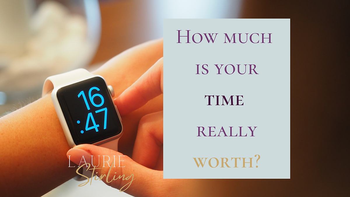 How much is your time really worth?