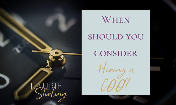 When should you consider hiring a COO?