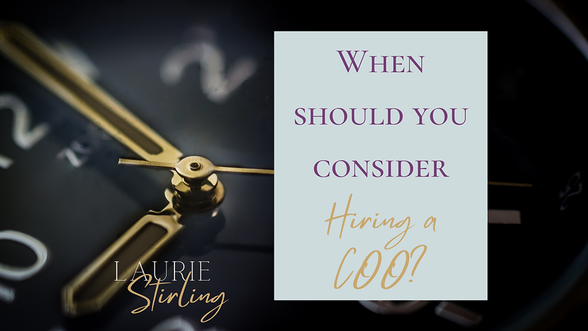 When should you consider hiring a COO?