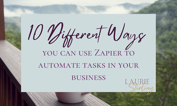 10 different ways you can use Zapier to automate tasks in your business
