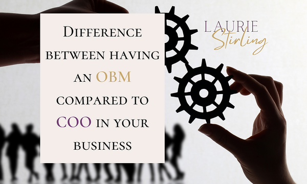 Difference between having an OBM or COO in your business