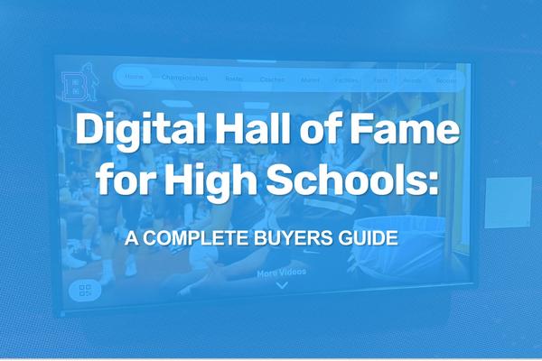 Digital Hall of Fame - The Ultimate Buying Guide for High Schools
