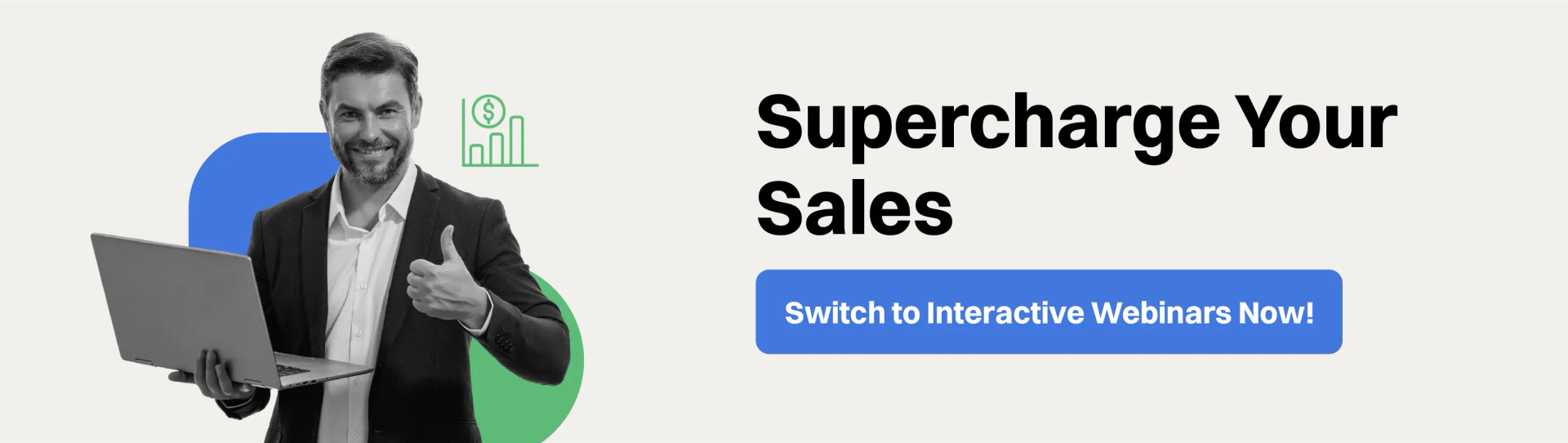 Supercharge Your Sales with an Interactive Webinar