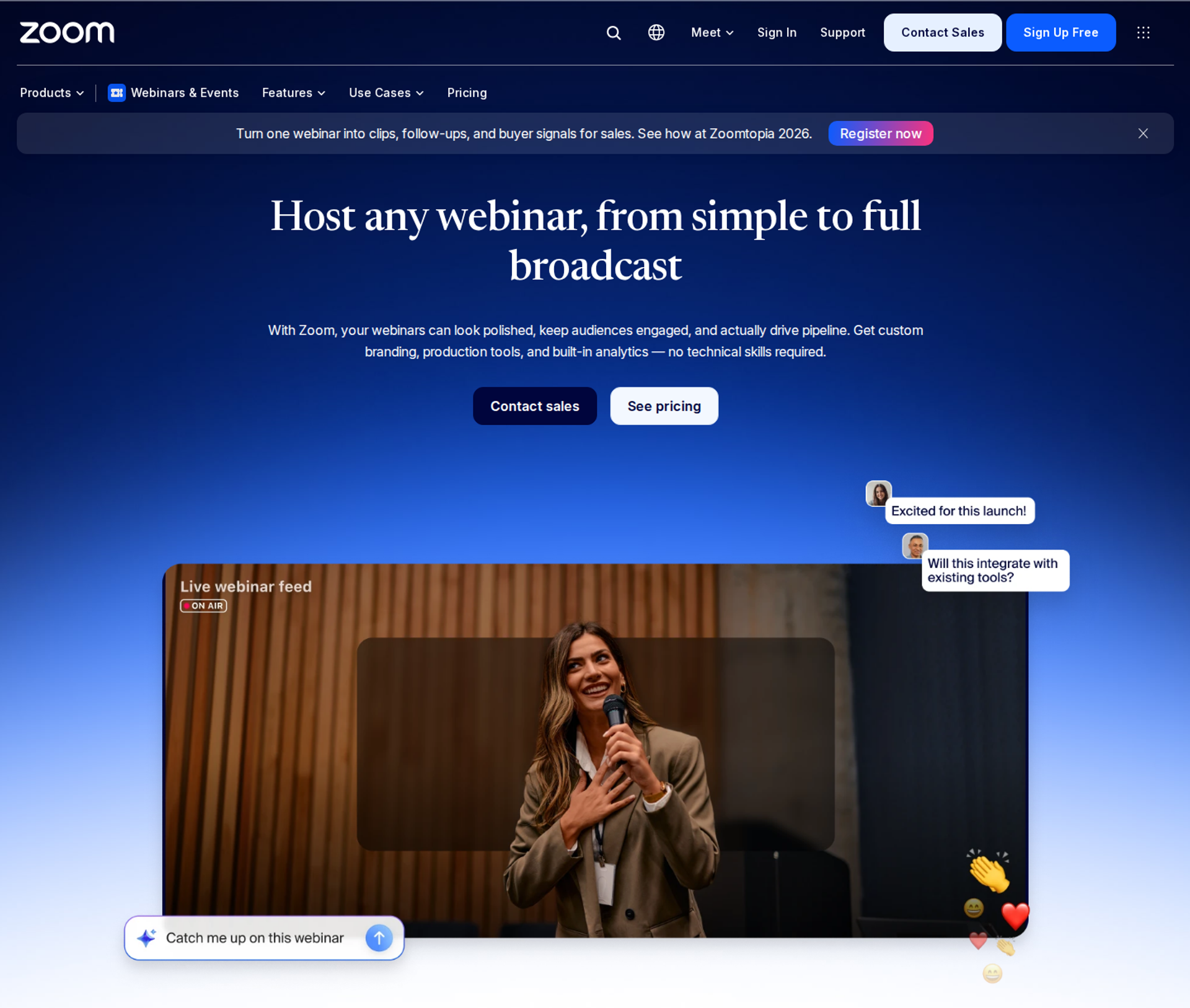 Zoom Webinars headline Host any webinar above a live webinar feed of a presenter with audience reactions
