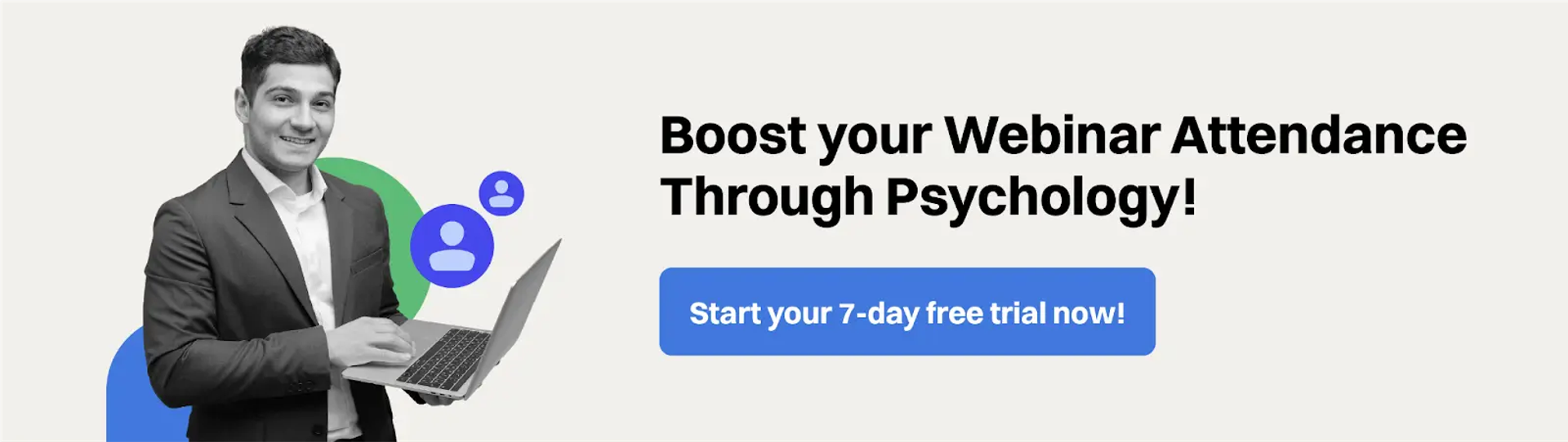 Boost webinar attendance with proven psychology hacks and start your 7-day free EasyWebinar trial now!