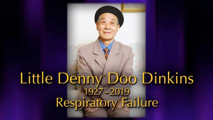 Little Denny Doo Dinkins, 92, respiratory failure.